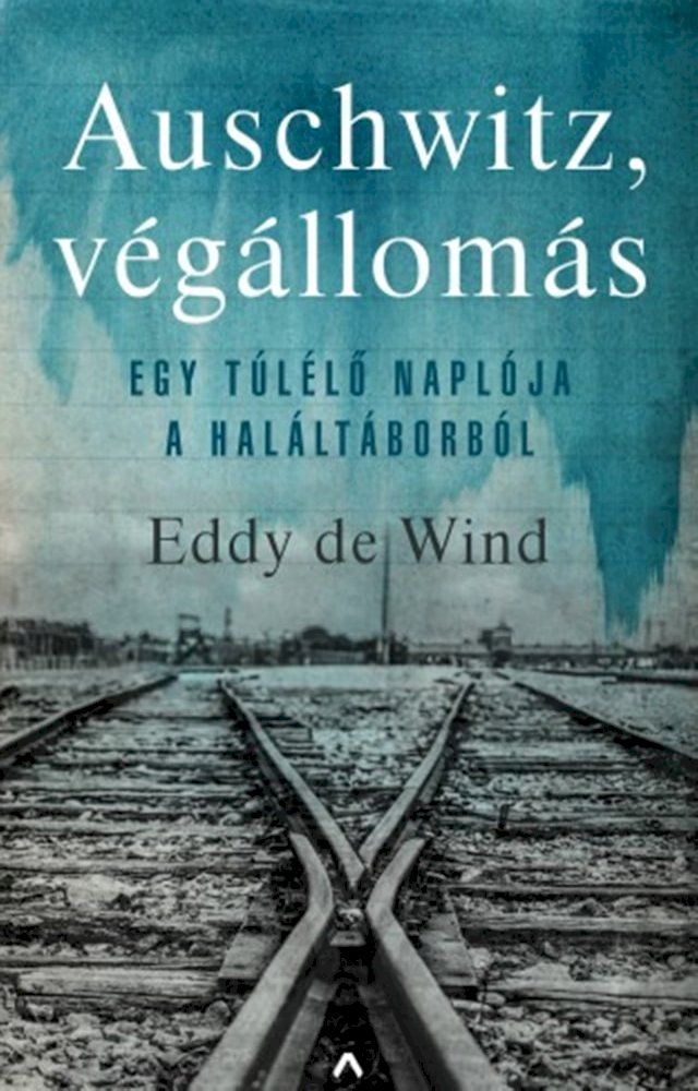  Auschwitz, végállomás(Kobo/電子書)