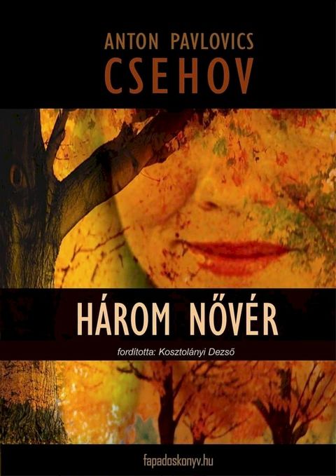 H&aacute;rom nőv&eacute;r(Kobo/電子書)