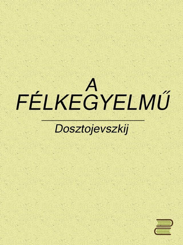  A félkegyelmű(Kobo/電子書)