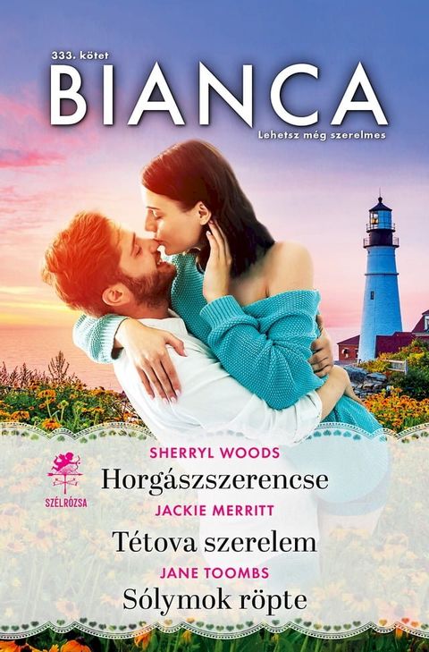 Bianca 333. - Horgászszerencse; Tétova szerelem; Sólymok röpte(Kobo/電子書)