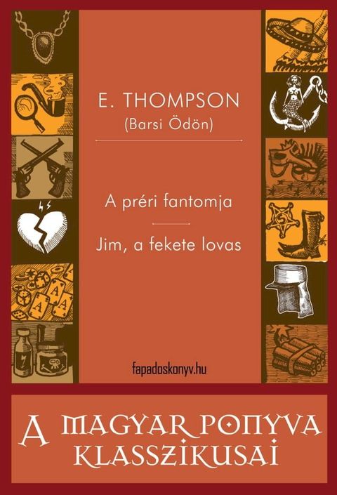 A pr&eacute;ri fantomja - Jim, a fekete lovas(Kobo/電子書)