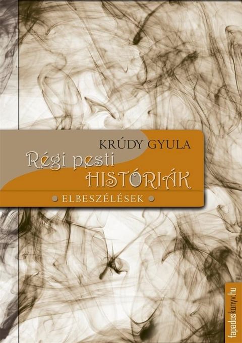 R&eacute;gi pesti hist&oacute;ri&aacute;k(Kobo/電子書)