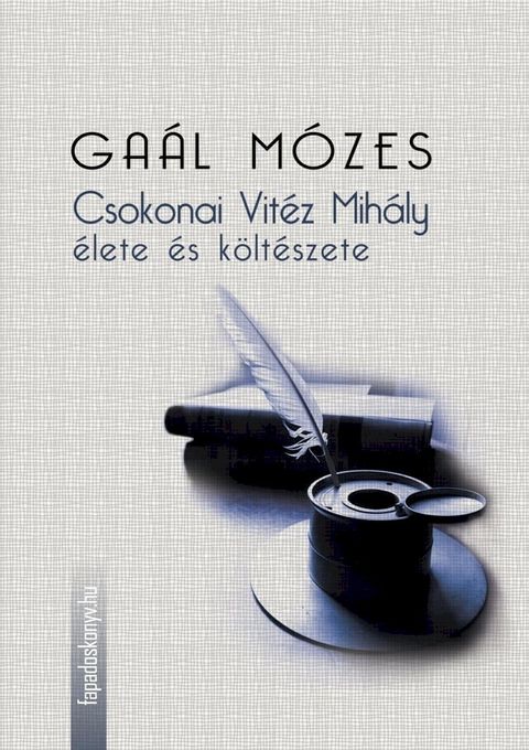 Csokonai Vit&eacute;z Mih&aacute;ly &eacute;lete &eacute;s k&ouml;lt&eacute;szete(Kobo/電子書)