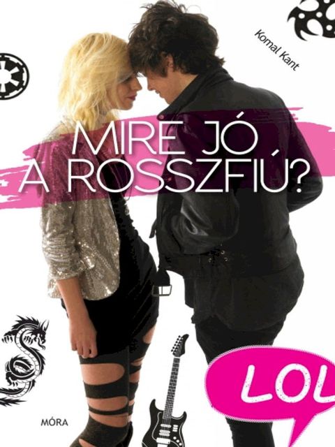 Mire j&oacute; a rosszfi&uacute;?(Kobo/電子書)