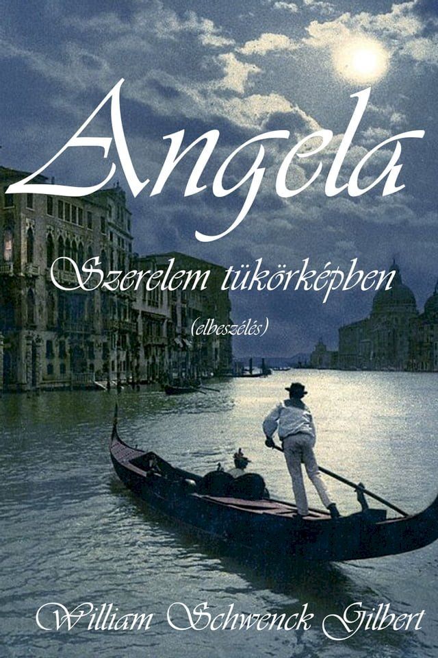  Angela: Szerelem t&uuml;k&ouml;rk&eacute;pben(Kobo/電子書)