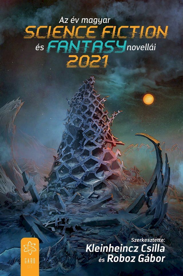  Az év magyar science fiction és fantasynovellái 2021(Kobo/電子書)