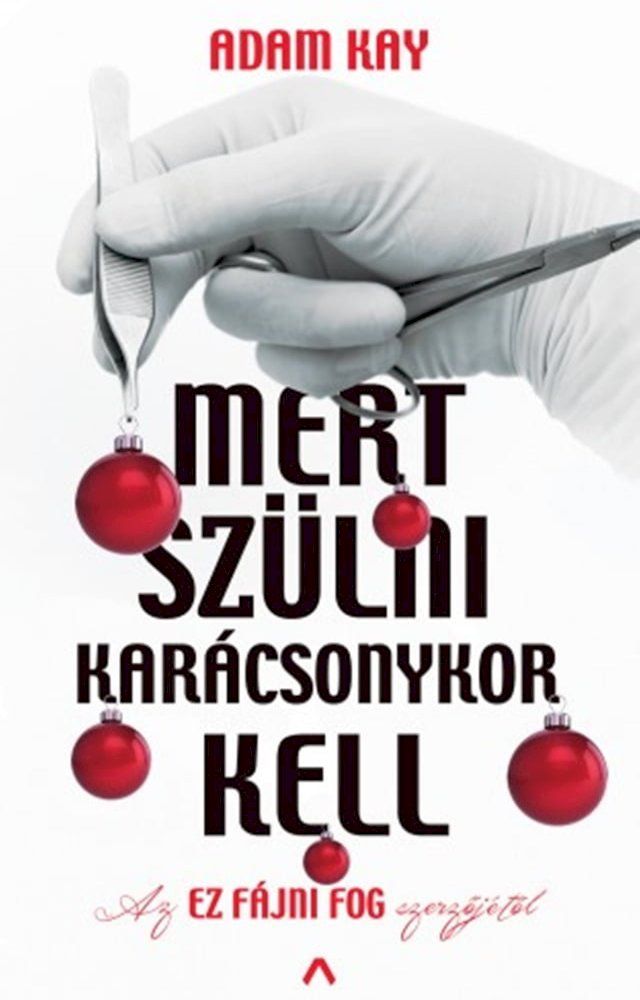  Mert szülni karácsonykor kell(Kobo/電子書)