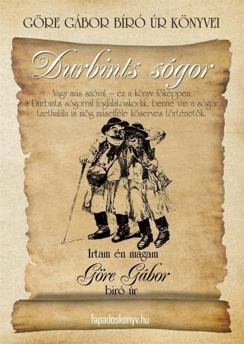 G&ouml;re G&aacute;bor B&iacute;r&oacute; &uacute;r k&ouml;nyvei: 4. Durbints s&oacute;gor(Kobo/電子書)