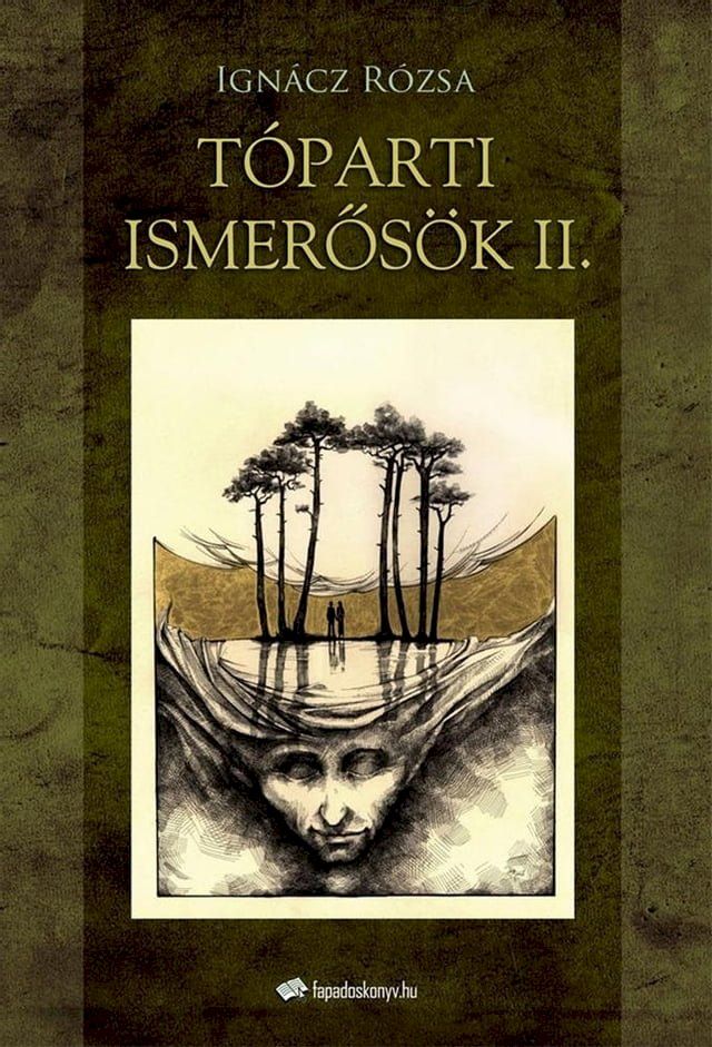  T&oacute;parti ismerős&ouml;k II.(Kobo/電子書)