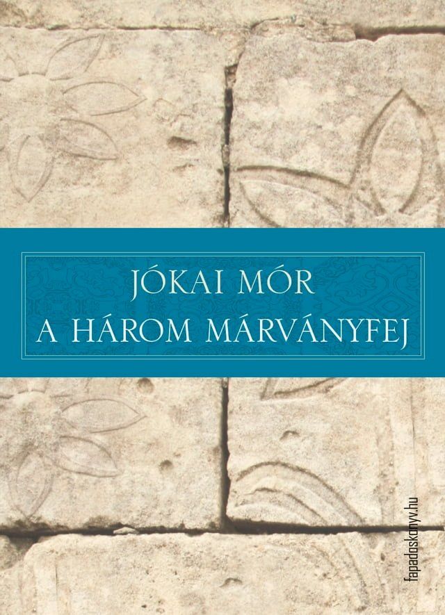  A h&aacute;rom m&aacute;rv&aacute;nyfej(Kobo/電子書)