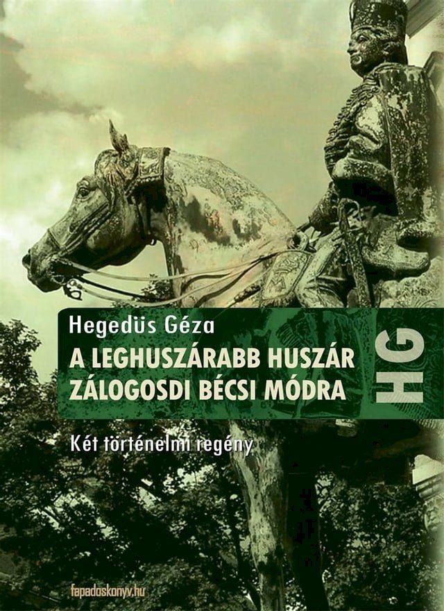  A leghusz&aacute;rabb husz&aacute;r, Z&aacute;logosdi b&eacute;csi m&oacute;dra(Kobo/電子書)