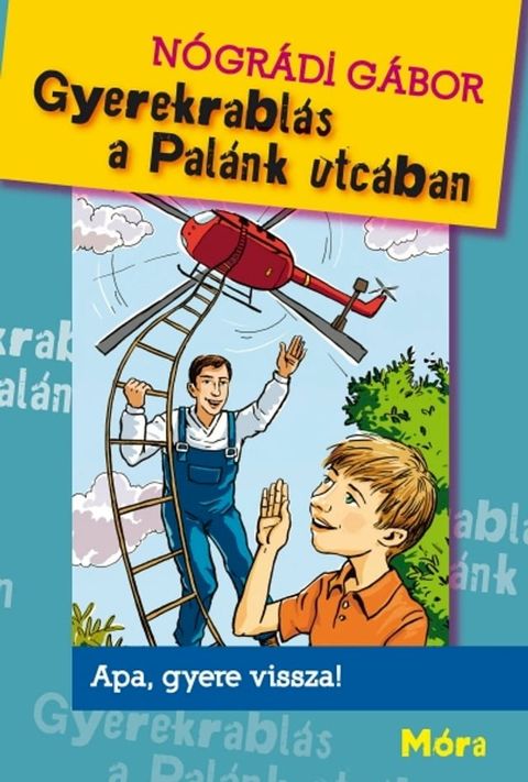 Gyerekrabl&aacute;s a Pal&aacute;nk utc&aacute;ban(Kobo/電子書)