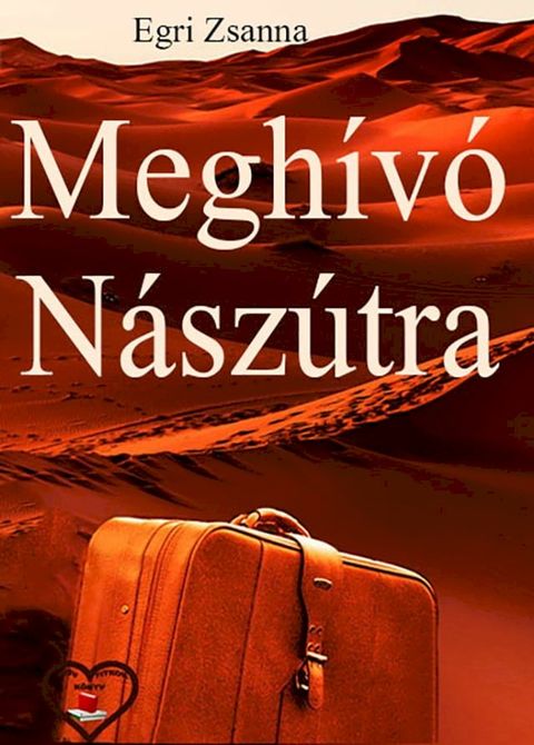 Megh&iacute;v&oacute; n&aacute;sz&uacute;tra(Kobo/電子書)