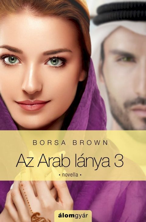 Az Arab lánya 3.(Kobo/電子書)