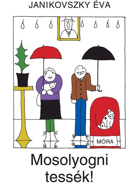 Mosolyogni tess&eacute;k!(Kobo/電子書)