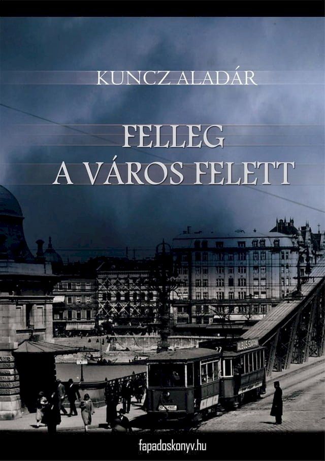  Felleg a v&aacute;ros felett(Kobo/電子書)