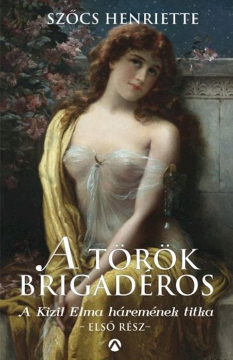 A török brigadéros(Kobo/電子書)