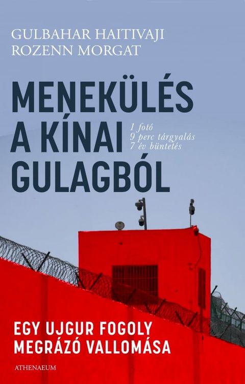 Menekülés a kínai Gulagból(Kobo/電子書)