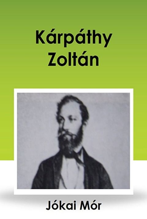 K&aacute;rp&aacute;thy Zolt&aacute;n(Kobo/電子書)