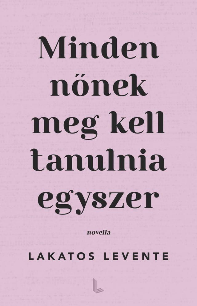  Minden nőnek meg kell tanulnia egyszer(Kobo/電子書)