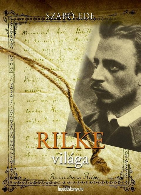 Rilke vil&aacute;ga(Kobo/電子書)