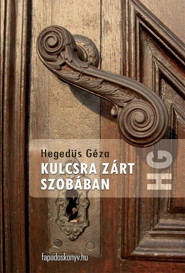  Kulcsra z&aacute;rt szob&aacute;ban(Kobo/電子書)