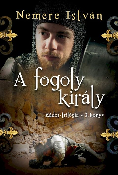 A fogoly kir&aacute;ly(Kobo/電子書)