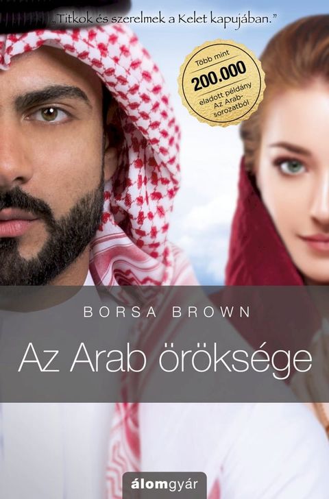 Az Arab &ouml;r&ouml;ks&eacute;ge(Kobo/電子書)