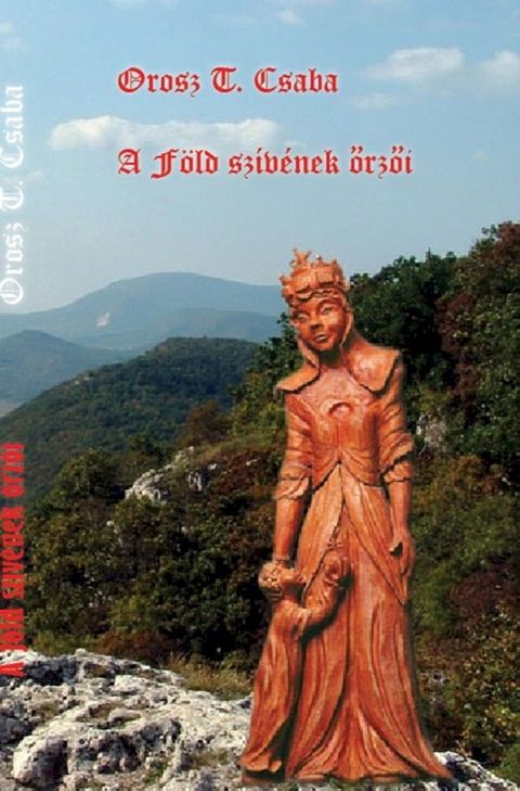 A Föld szívének őrzői