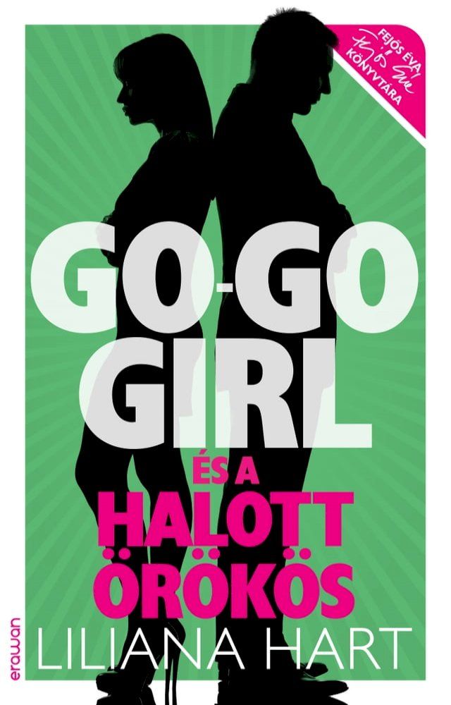  Go-go girl és a halott örökös(Kobo/電子書)