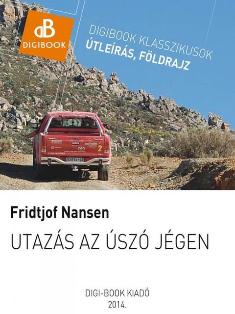 Utaz&aacute;s az &uacute;sz&oacute; j&eacute;gen(Kobo/電子書)