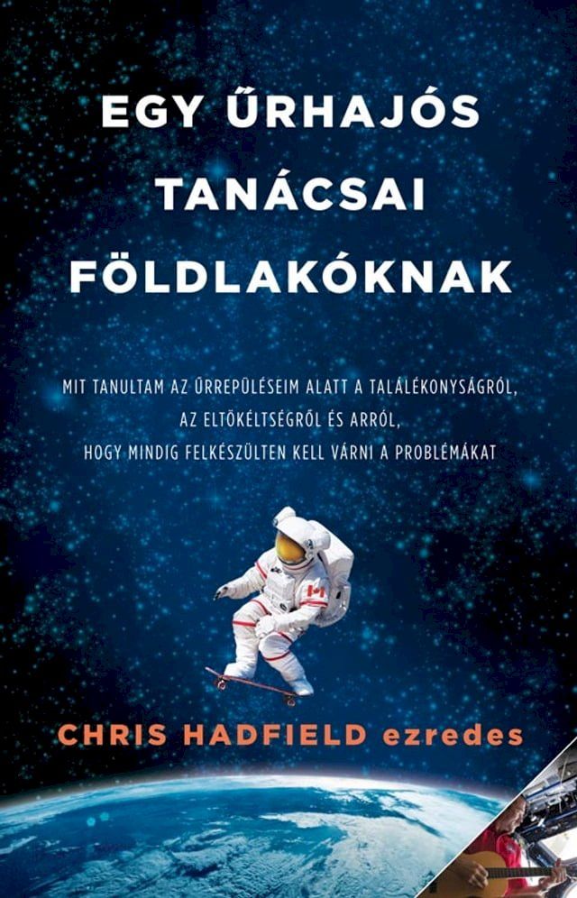  Egy űrhajós tanácsai földlakóknak(Kobo/電子書)