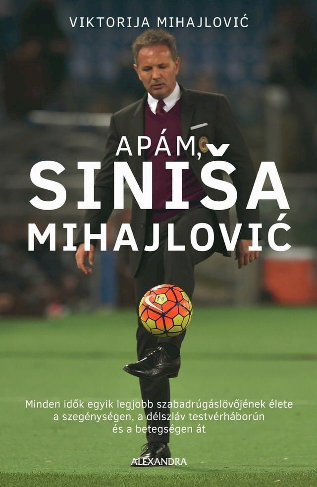  Apám, Siniša Mihajlovic(Kobo/電子書)