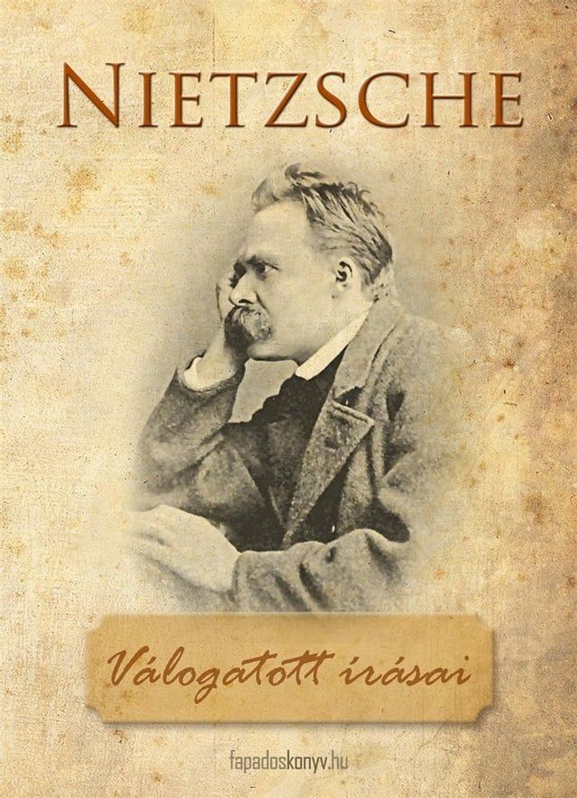  Friedrich Nietzsche v&aacute;logatott &iacute;r&aacute;sai(Kobo/電子書)