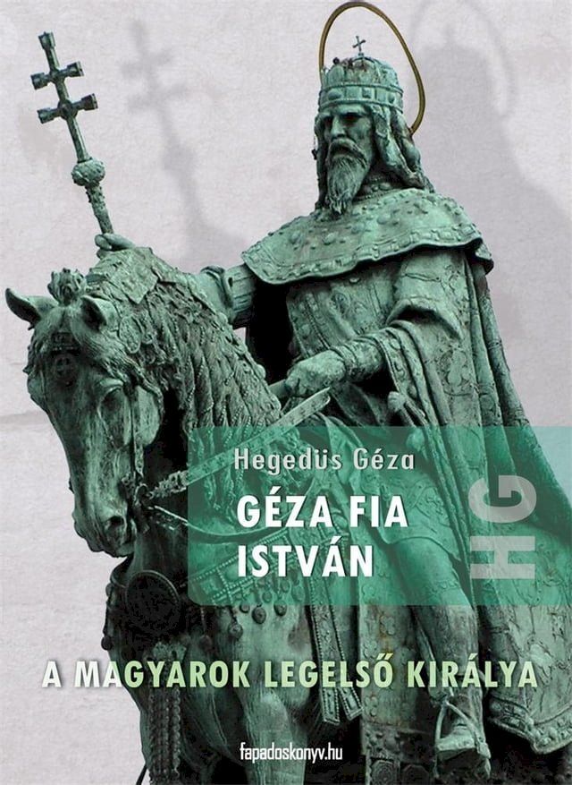  G&eacute;za fia Istv&aacute;n(Kobo/電子書)