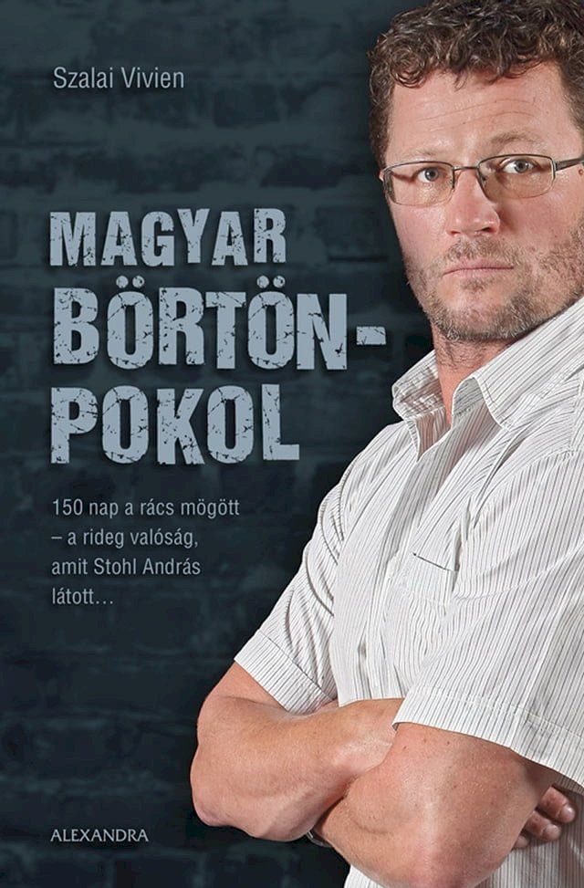  Magyar börtönpokol(Kobo/電子書)