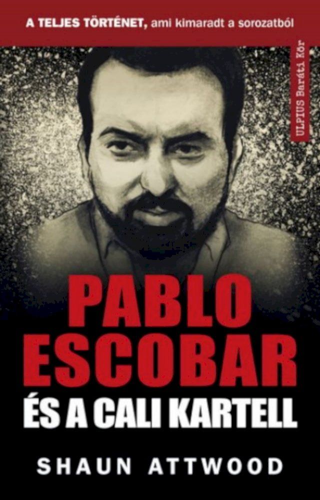  Pablo Escobar és a Cali kartell(Kobo/電子書)