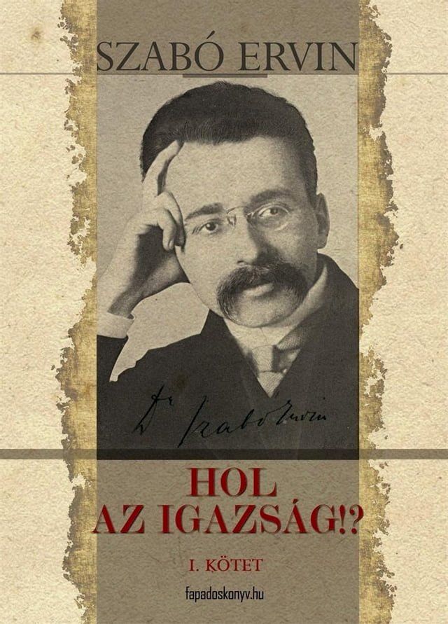  Hol az igazs&aacute;g I. k&ouml;tet(Kobo/電子書)