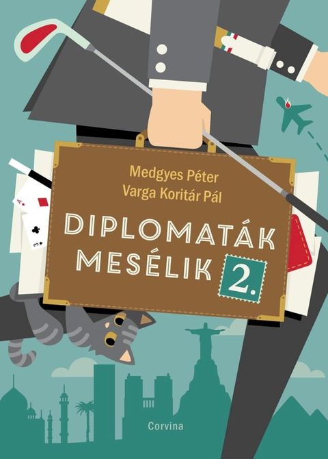 Diplomat&aacute;k mes&eacute;lik 2.(Kobo/電子書)