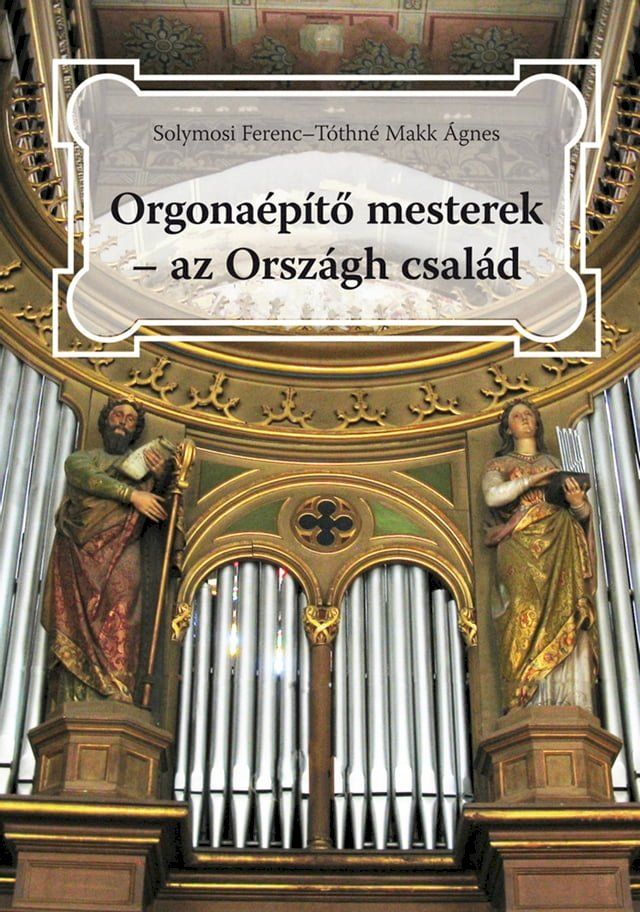  Orgonaépítő mesterek - az Országh család(Kobo/電子書)