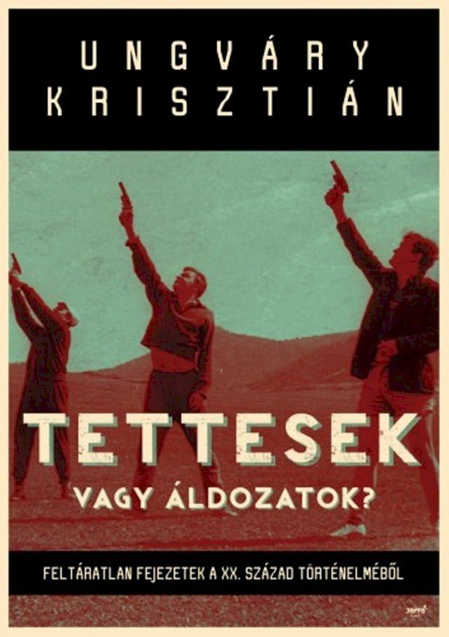  Tettesek vagy &aacute;ldozatok?(Kobo/電子書)