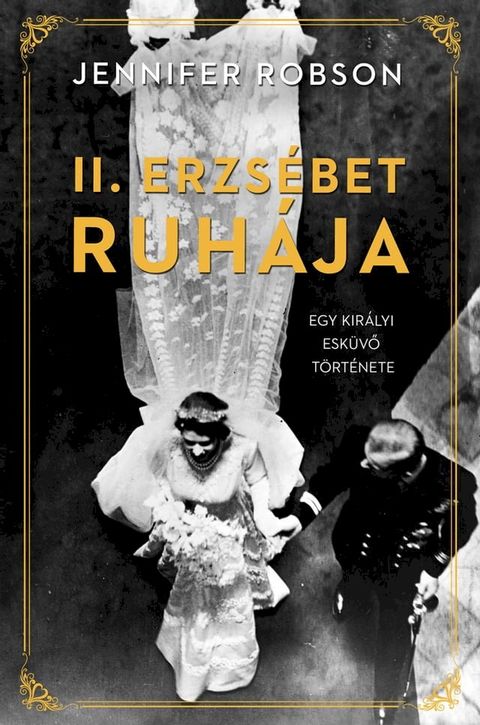 II. Erzsébet ruhája(Kobo/電子書)