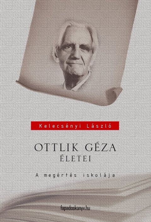 Ottlik G&eacute;za &eacute;letei(Kobo/電子書)