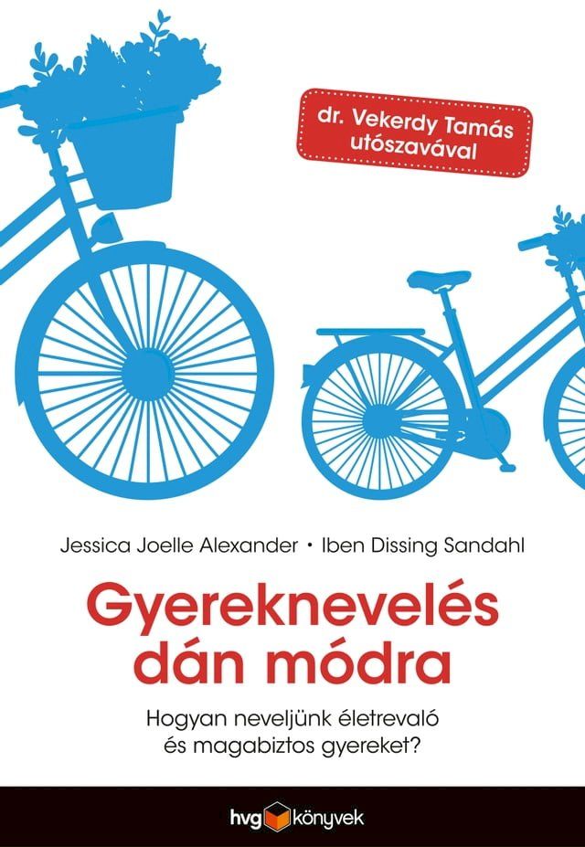  Gyereknevelés dán módra(Kobo/電子書)