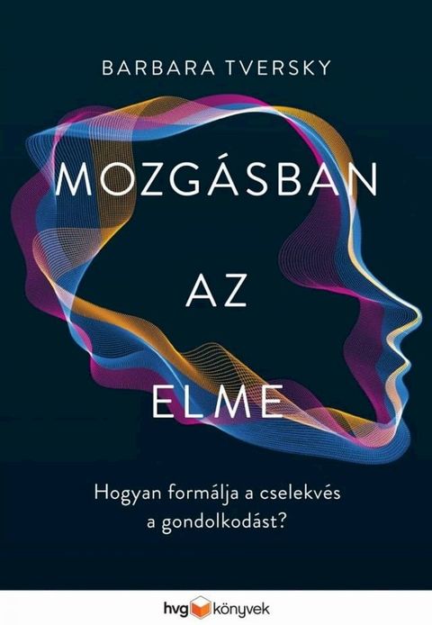 Mozg&aacute;sban az elme(Kobo/電子書)