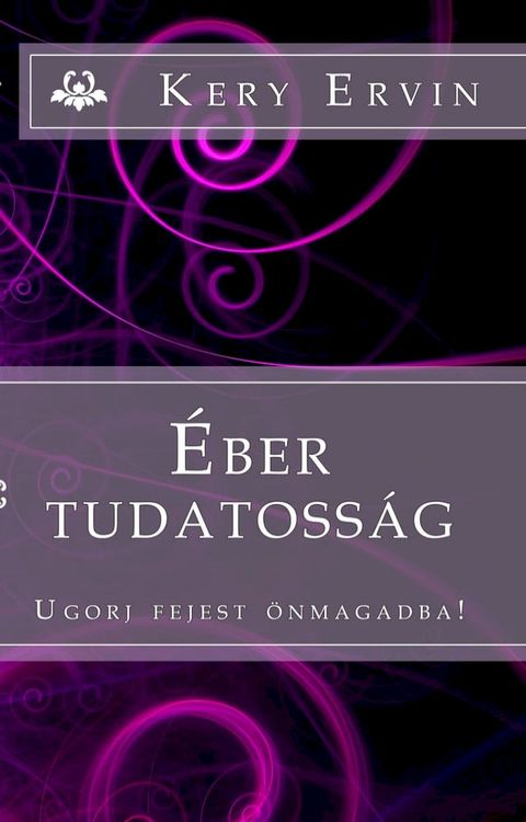 &Eacute;ber tudatoss&aacute;g(Kobo/電子書)