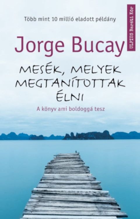 Mes&eacute;k, melyek megtan&iacute;tottak &eacute;lni(Kobo/電子書)