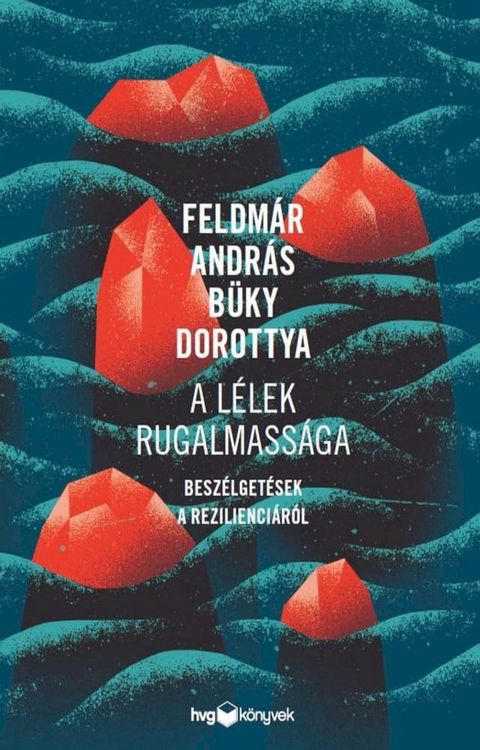 A l&eacute;lek rugalmass&aacute;ga(Kobo/電子書)