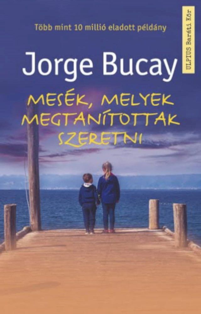  Mesék, melyek megtanítottak szeretni(Kobo/電子書)