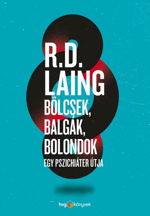 B&ouml;lcsek, balg&aacute;k, bolondok(Kobo/電子書)